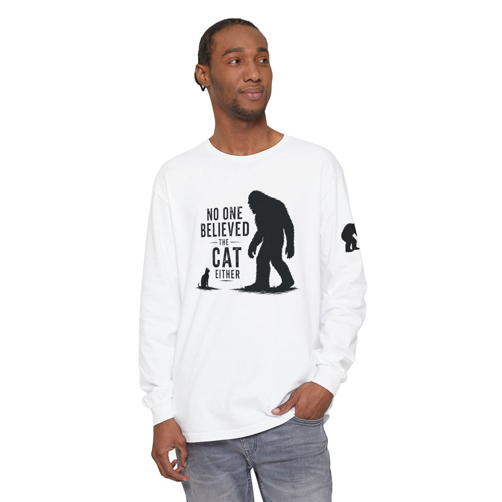 No One Believed the Cat Either Long Sleeve Shirt