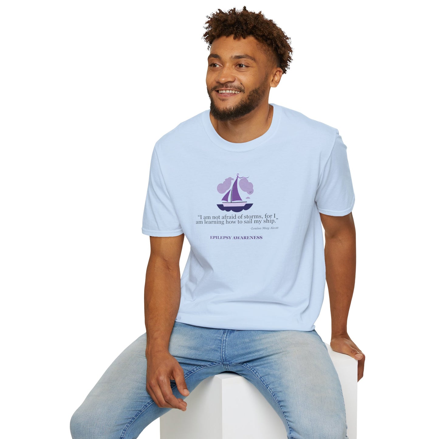 Epilepsy Awareness Quote T-Shirt - Unisex Softstyle Tee