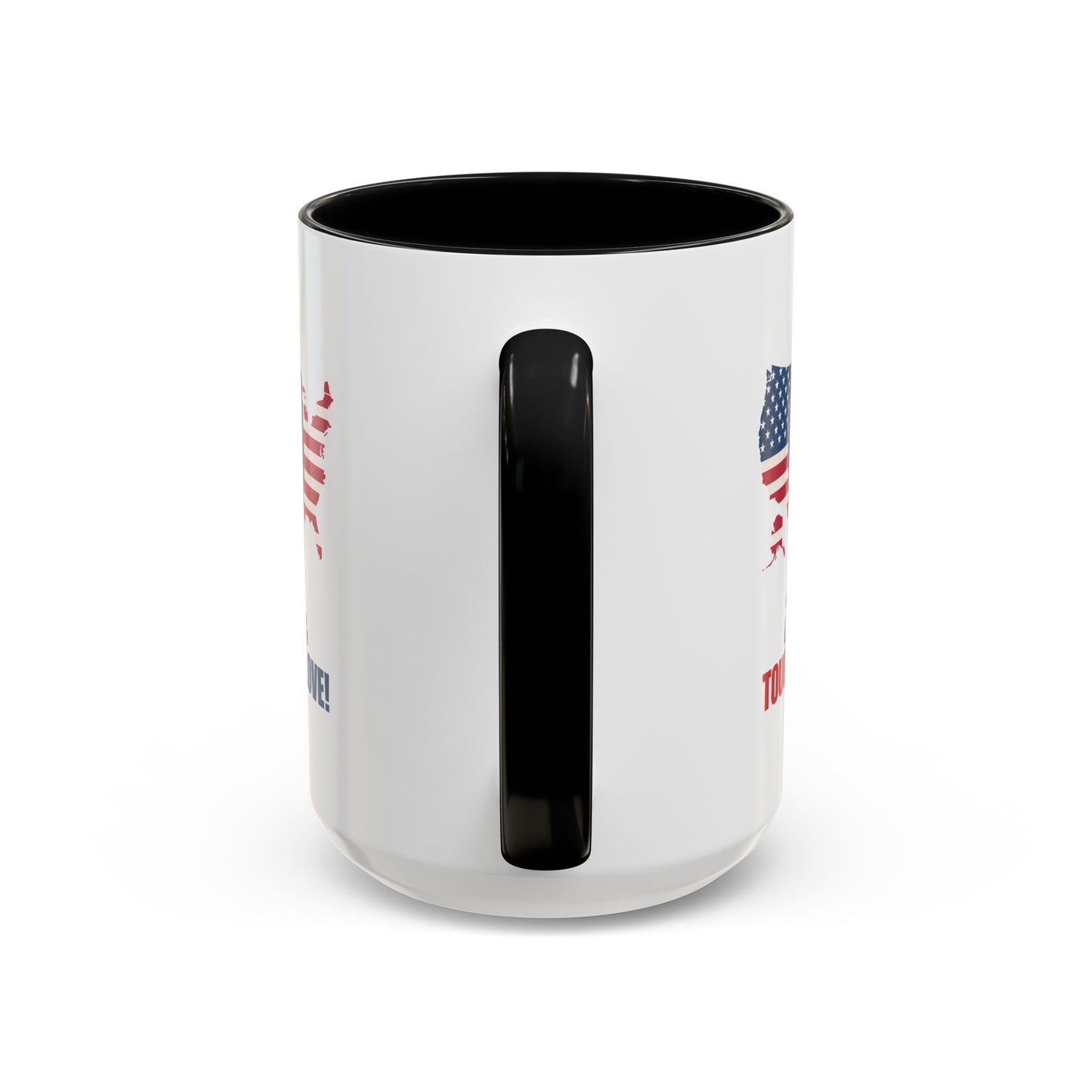 Tough Love Coffee Mug - 11/15oz | Perfect for Patriot Gifts