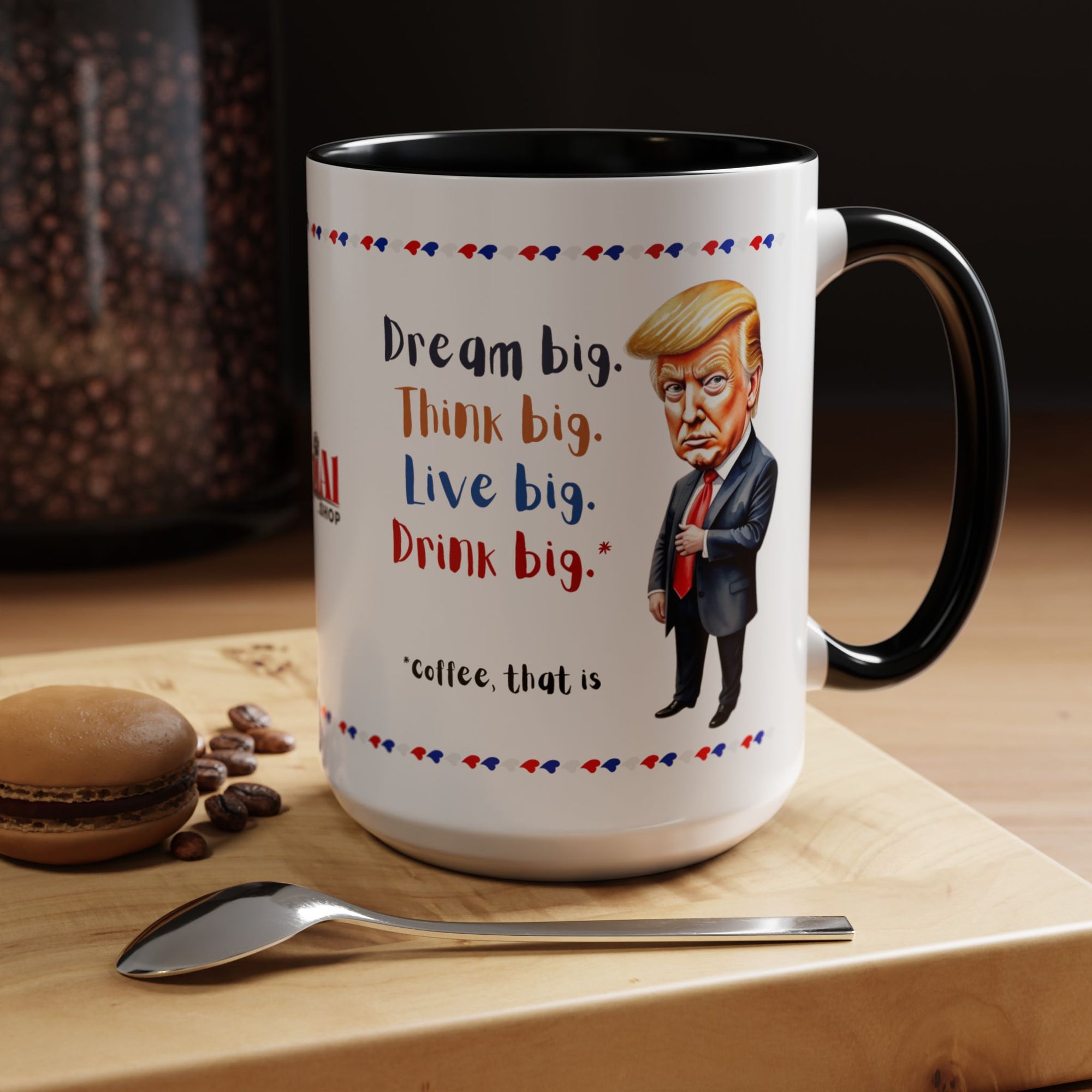 Trump Think Big Coffee Mug