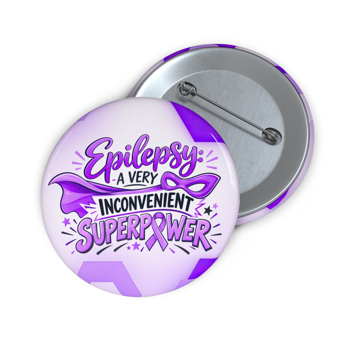 Epilepsy: A Very Inconvenient Superpower Pinback Button | Funny Epilepsy Awareness Pin