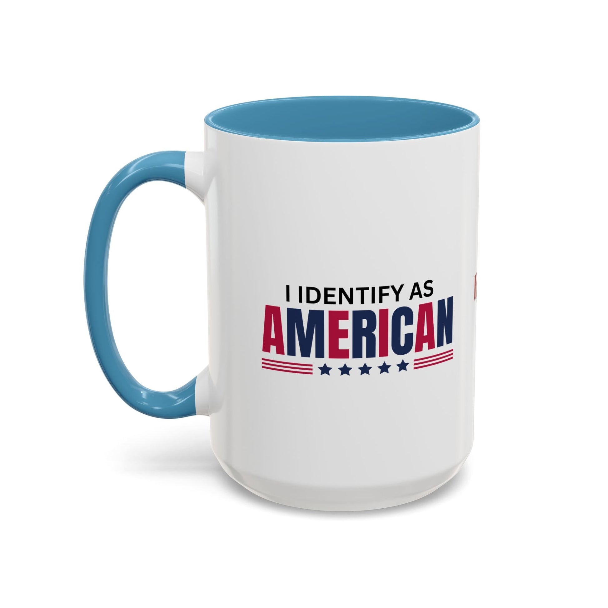 I Identify as American Accent Coffee Mug - 11 oz & 15 oz Printify