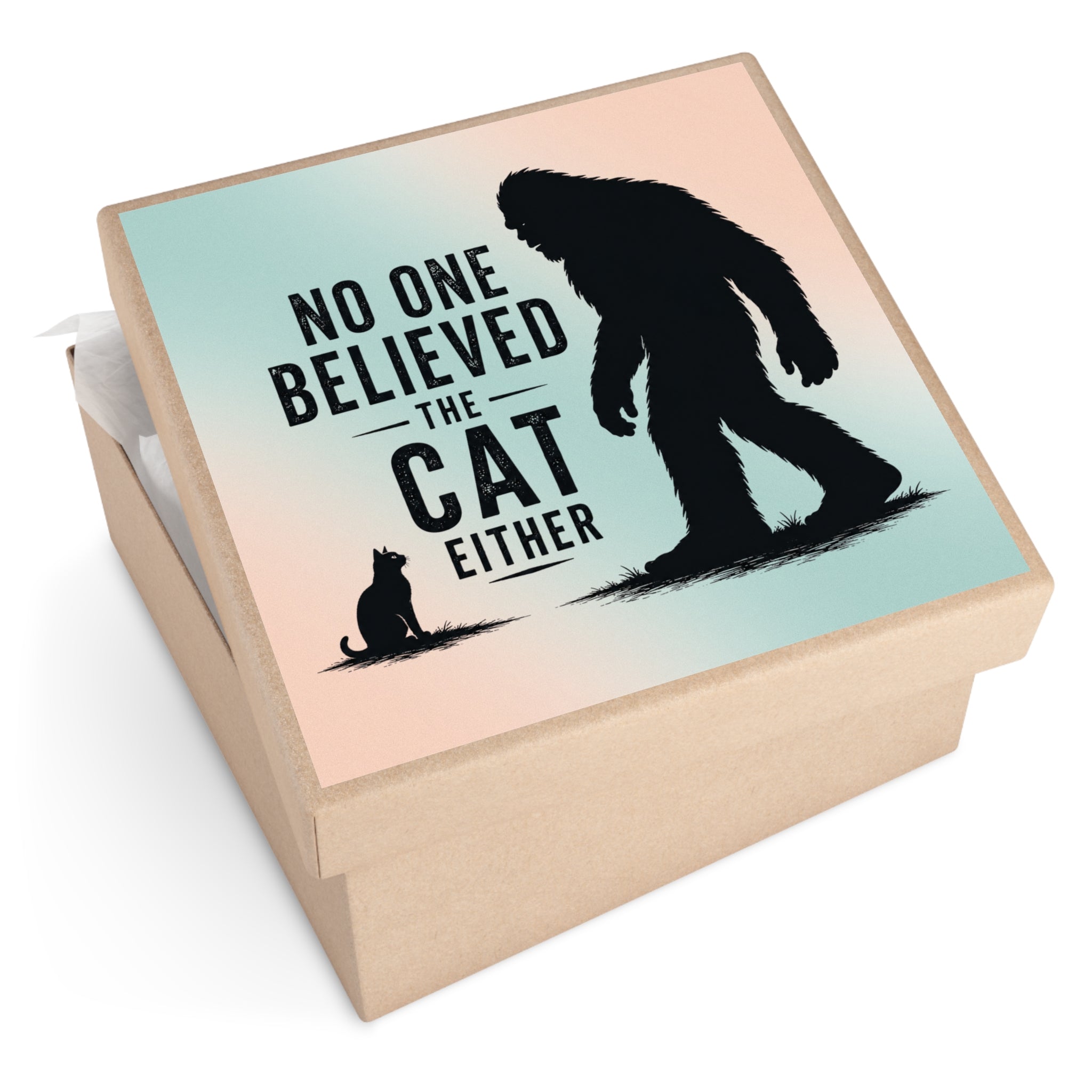 No One Believed the Cat Either Bigfoot Sticker