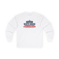 White House Communications 5-Day Return Policy Long Sleeve T-Shirt | Political Humor