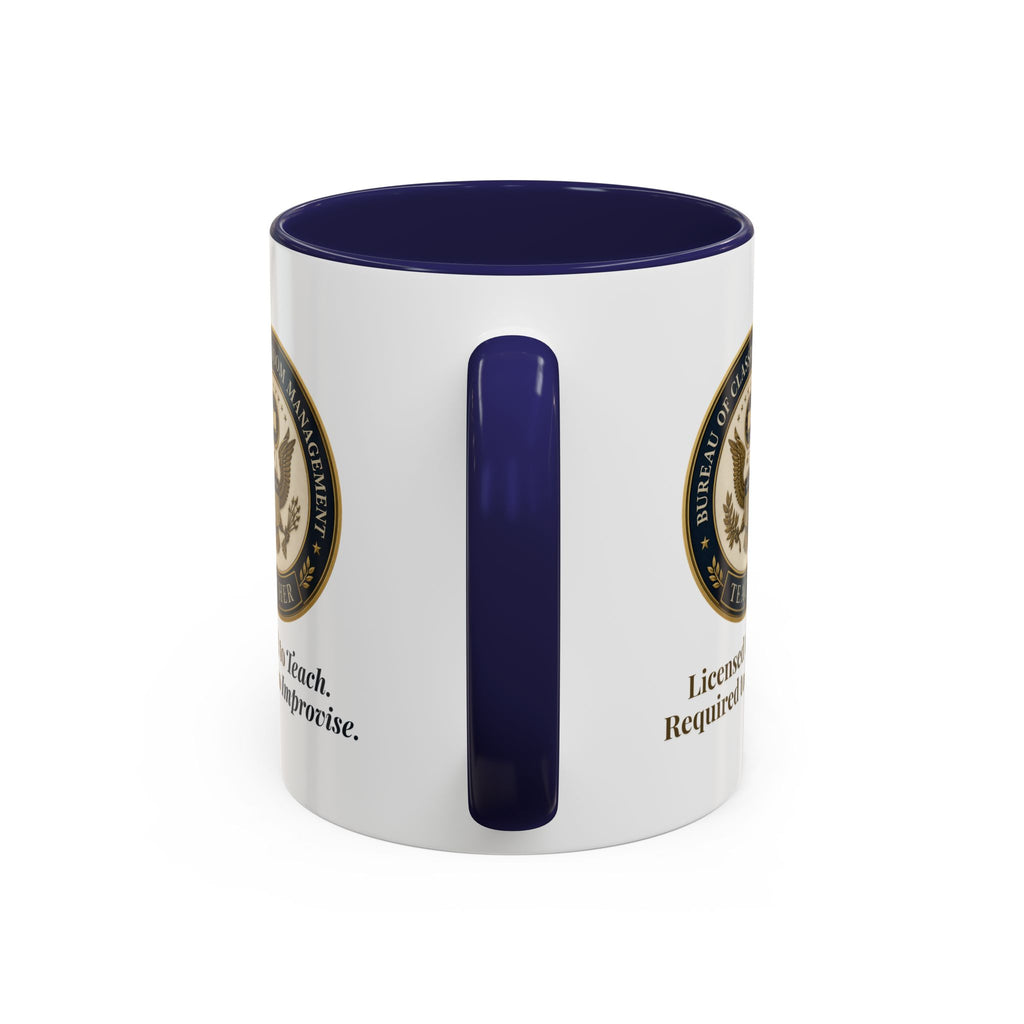 Bureau of Classroom Management Teacher Coffee Mug 11/15oz