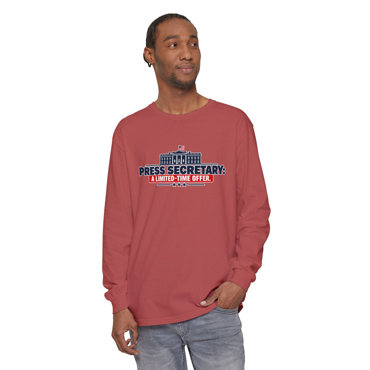 Press Secretary: A Limited-Time Offer Long Sleeve Shirt | Funny Political Satire