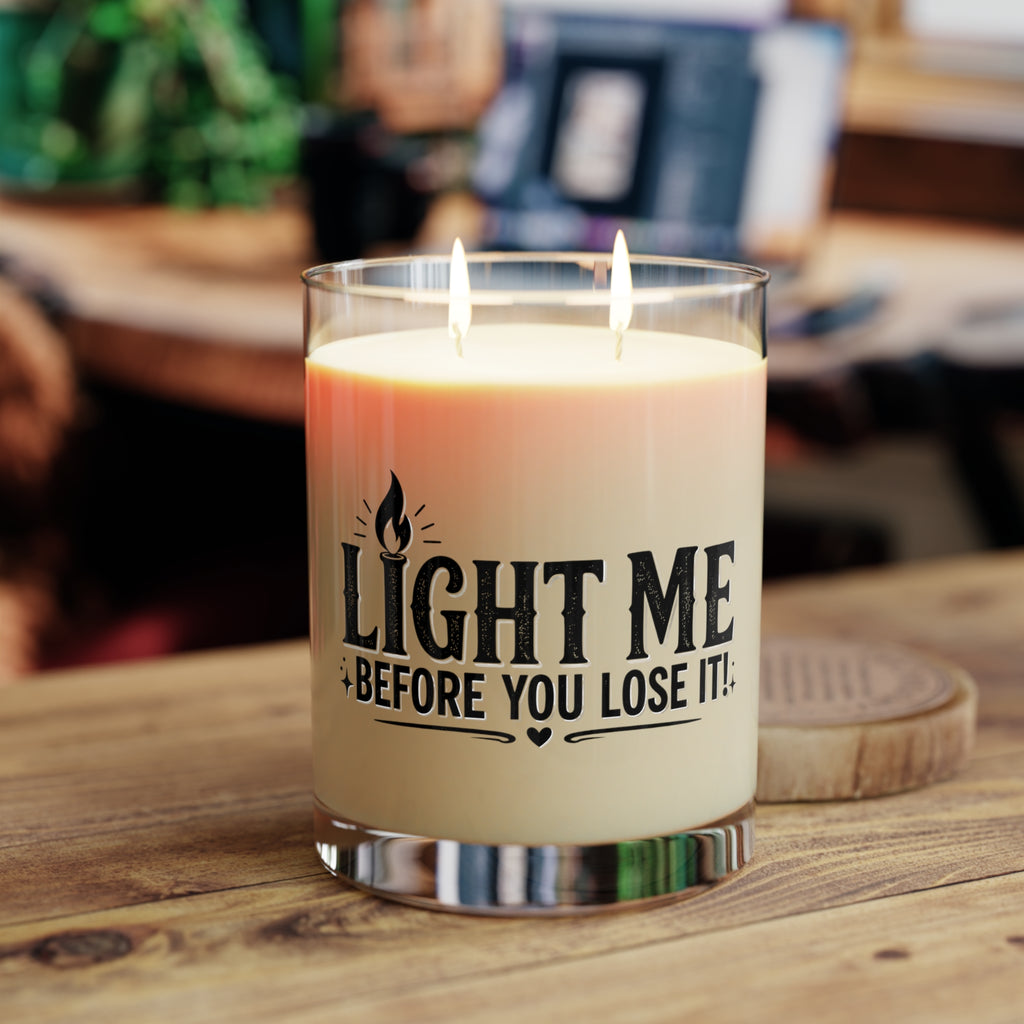 “Light Me Before You Lose It!” Funny Soy Candle, 11oz