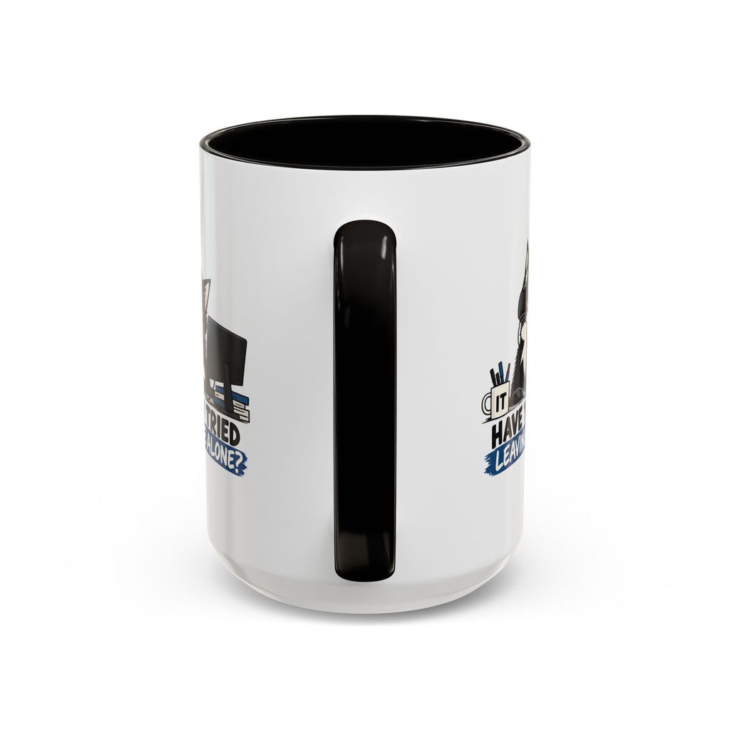 Have You Tried Leaving Me Alone? IT Cat Mug | Funny Office & Tech Support Coffee Mug