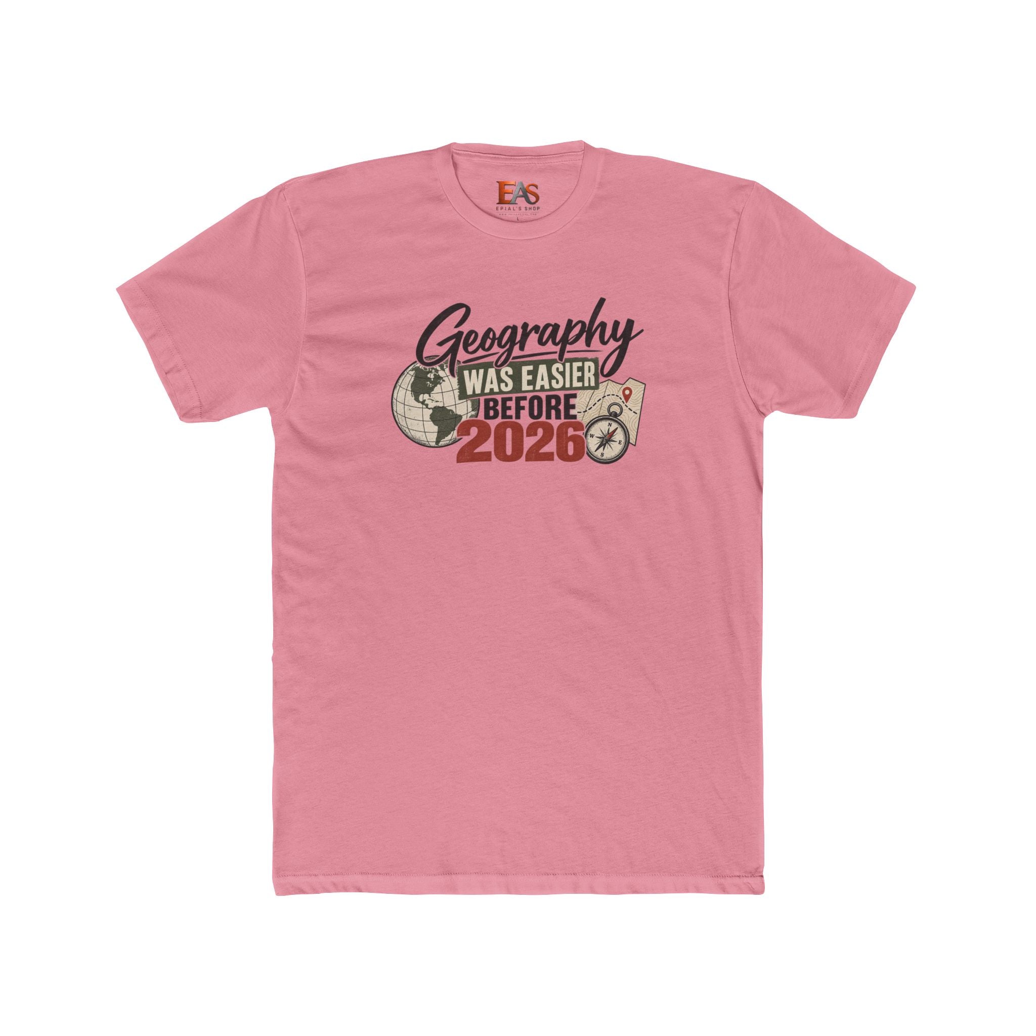 Geography Was Easier Before 2026 Unisex T-Shirt