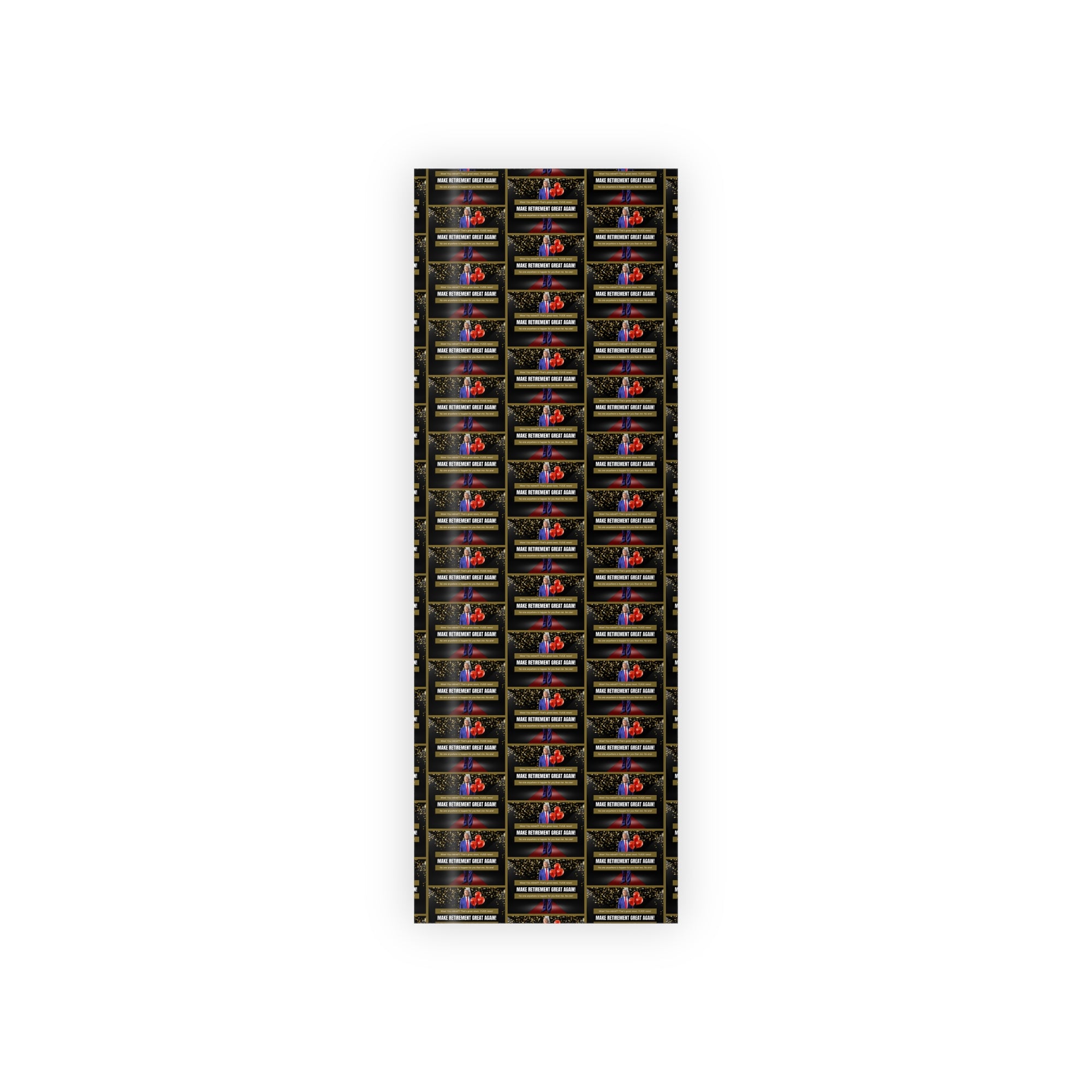 Trump Retirement Best Wishes Gift Wrapping Paper Rolls, 1pc