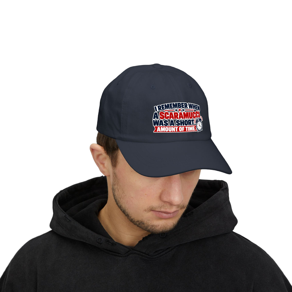 I Remember When a Scaramucci Was a Short Amount of Time | Political Humor Dad Hat