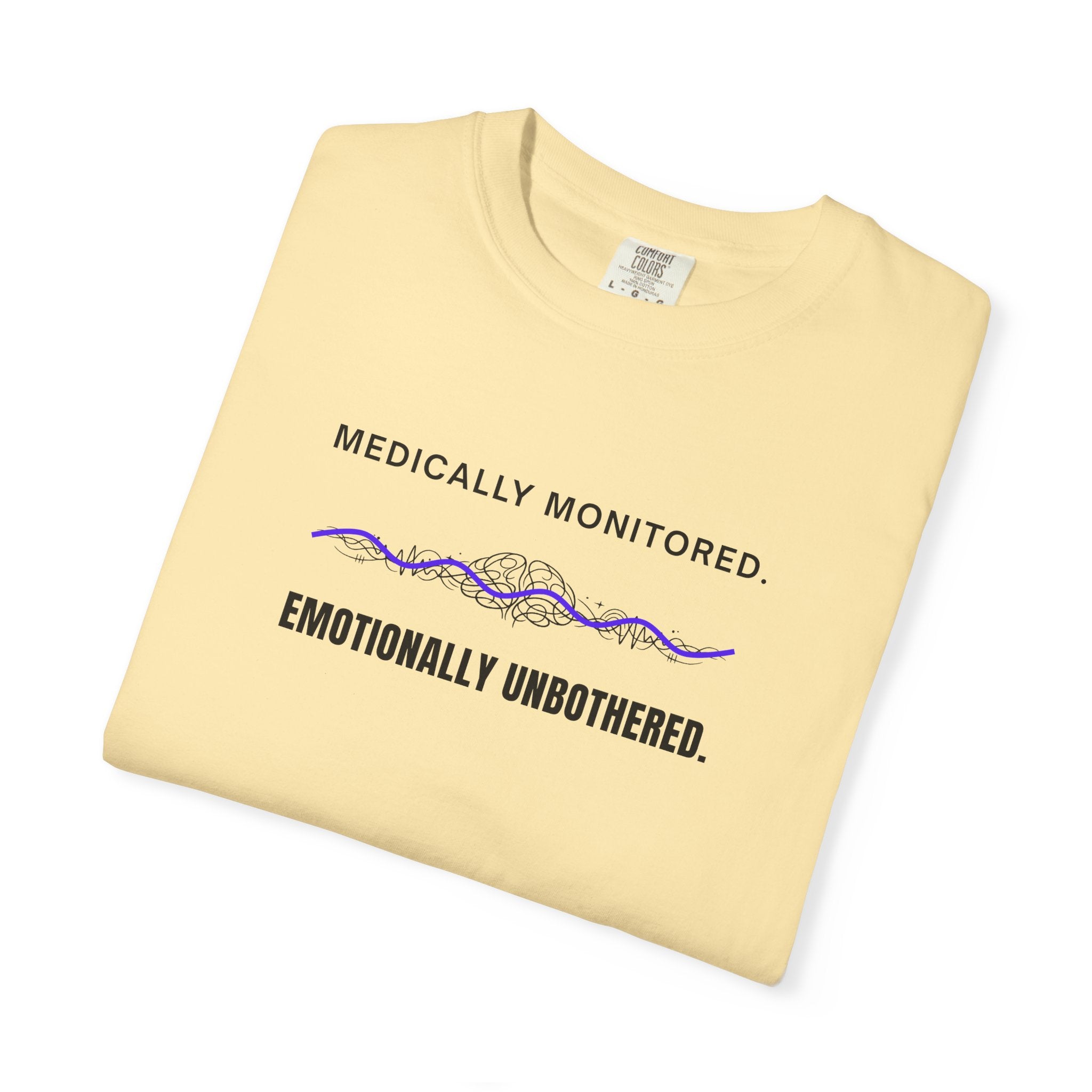 Medically Monitored. Emotionally Unbothered. – Epilepsy Awareness T-Shirt
