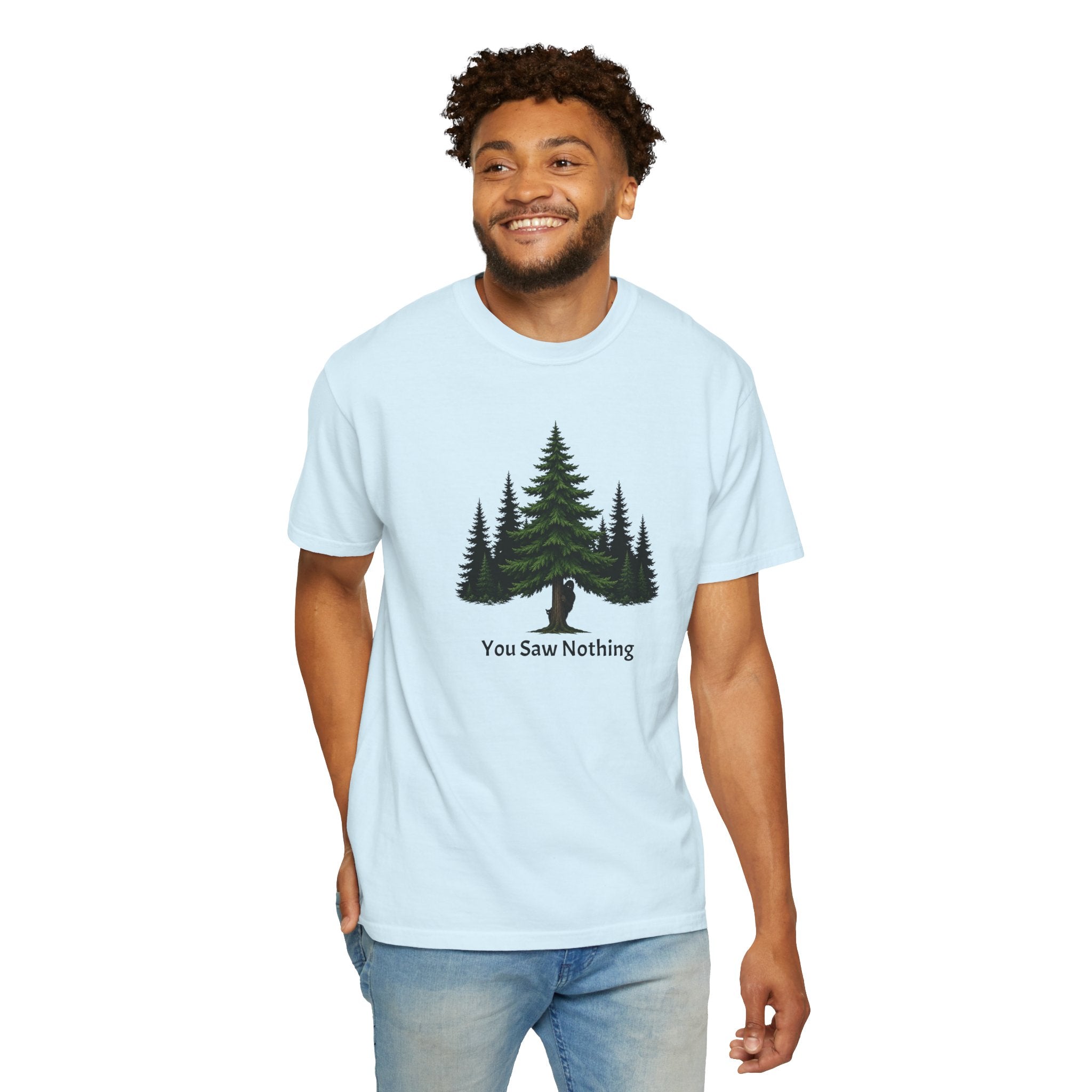 You Saw Nothing Bigfoot & Cat Garment-Dyed T-Shirt