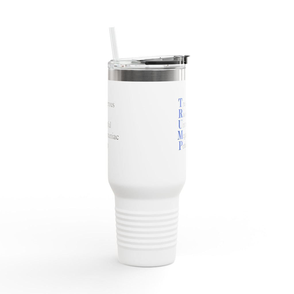 Anti-Trump Acronym 40oz Travel Mug Printify