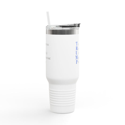Anti-Trump Acronym 40oz Travel Mug Printify