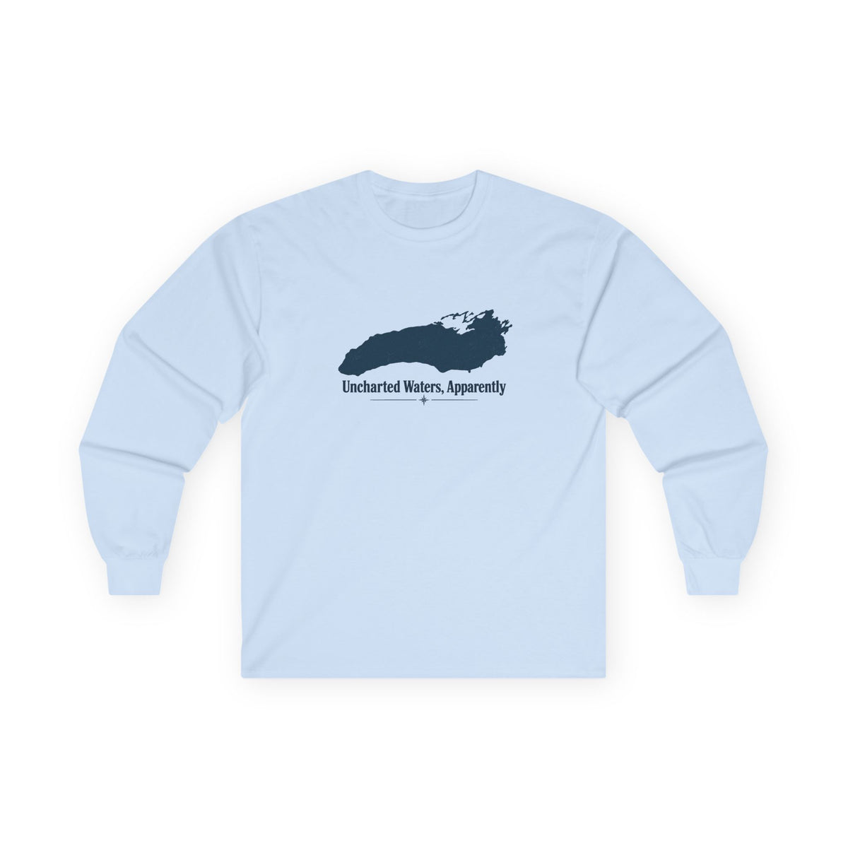 Uncharted Waters, Apparently Long Sleeve Tee | Lake Ontario Humor Shirt