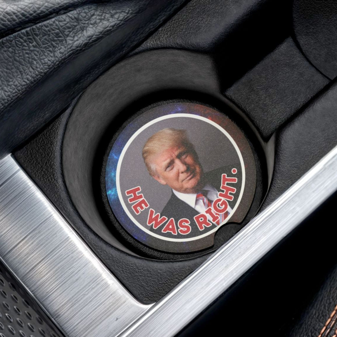 He Was Right Soapstone Car Coaster