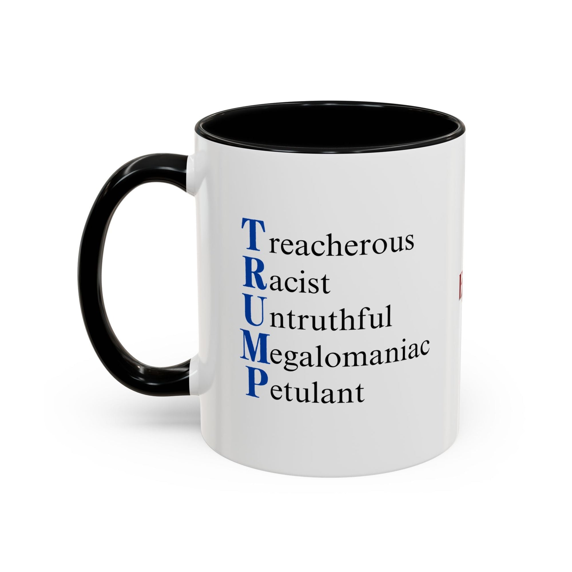 Anti-Trump Acronym Coffee Mug 11oz & 15oz Printify