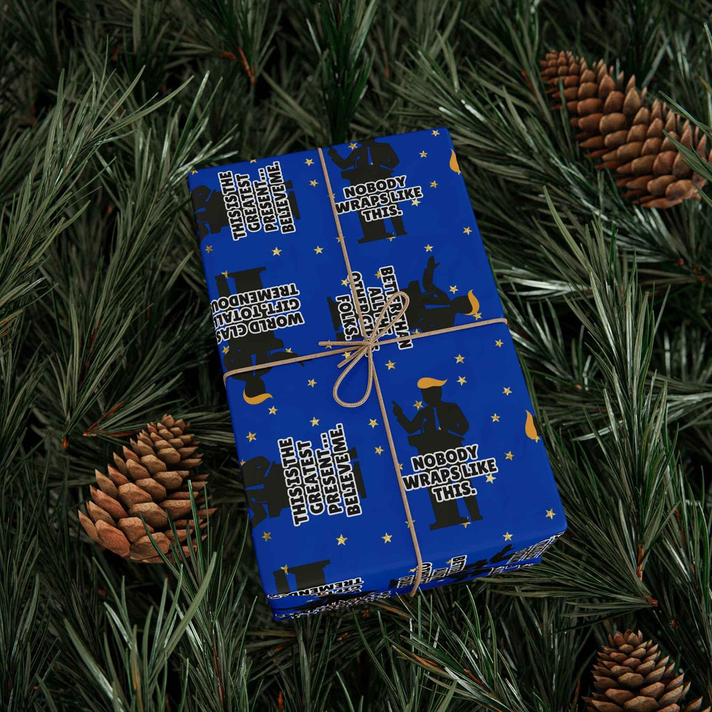 “Greatest Present, Believe Me” Political Parody Wrapping Paper