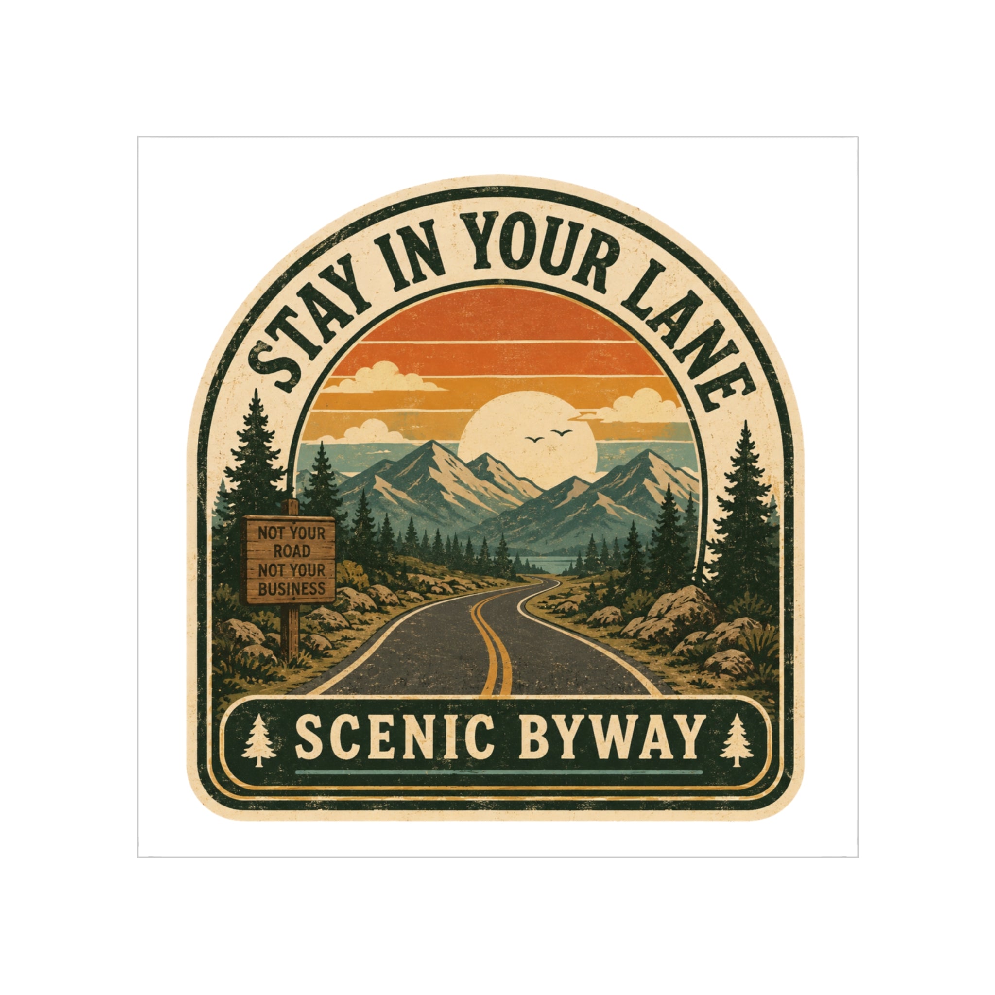 Stay in Your Lane Scenic Byway Outdoor Sticker | Transparent Weatherproof Vinyl Decal