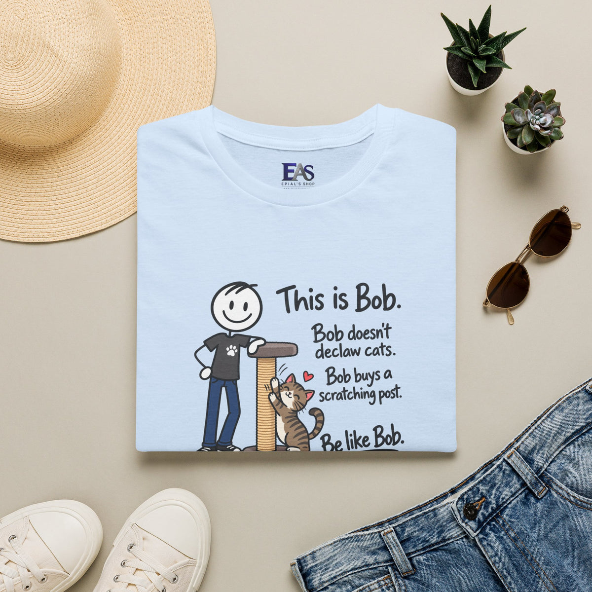 Be Like Bob Don’t Declaw Cats T-Shirt | Cat Scratching Post Tee