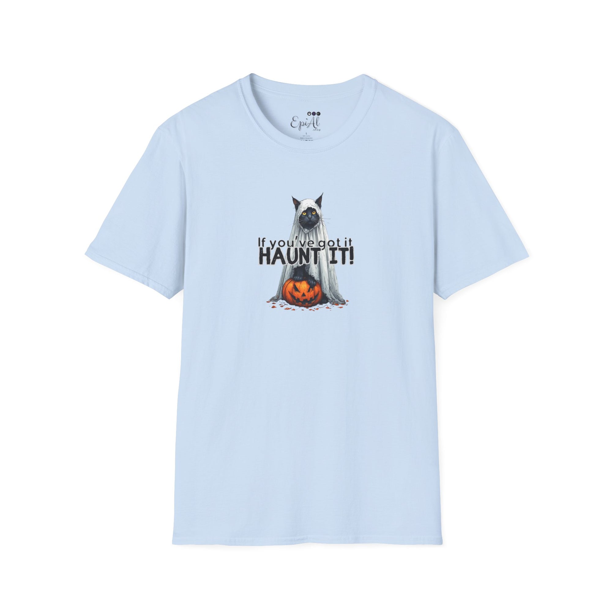 If You've Got It Haunt It Halloween Unisex Softstyle T-Shirt