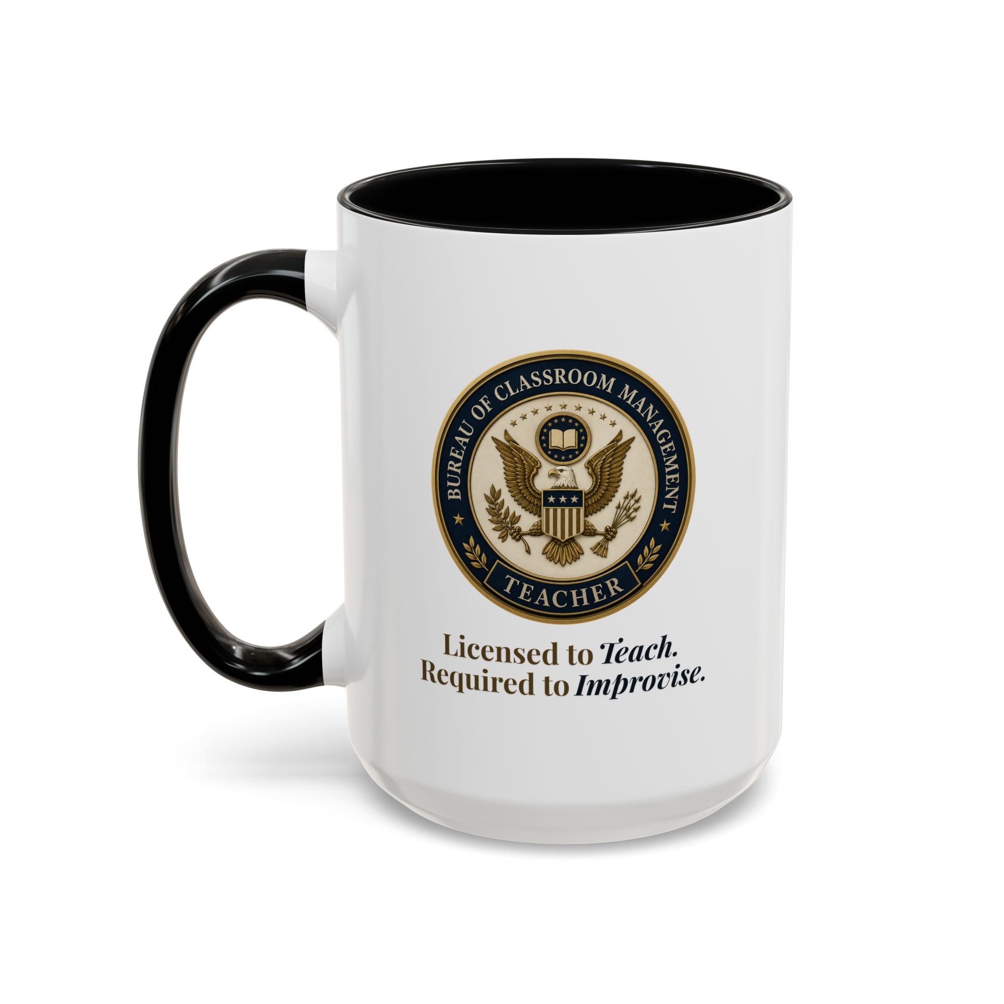 Bureau of Classroom Management Teacher Coffee Mug 11/15oz