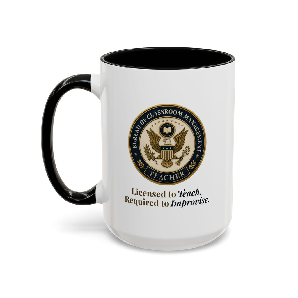 Bureau of Classroom Management Teacher Coffee Mug 11/15oz