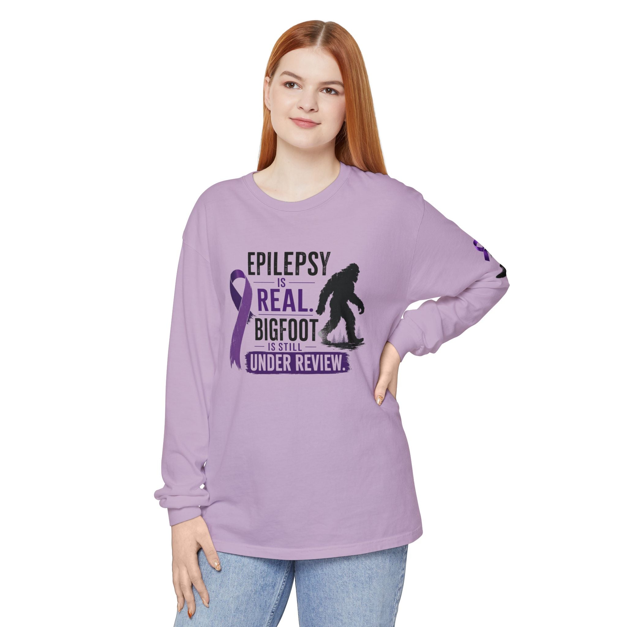 Epilepsy Is Real. Bigfoot Is Still Under Review. Long Sleeve Shirt