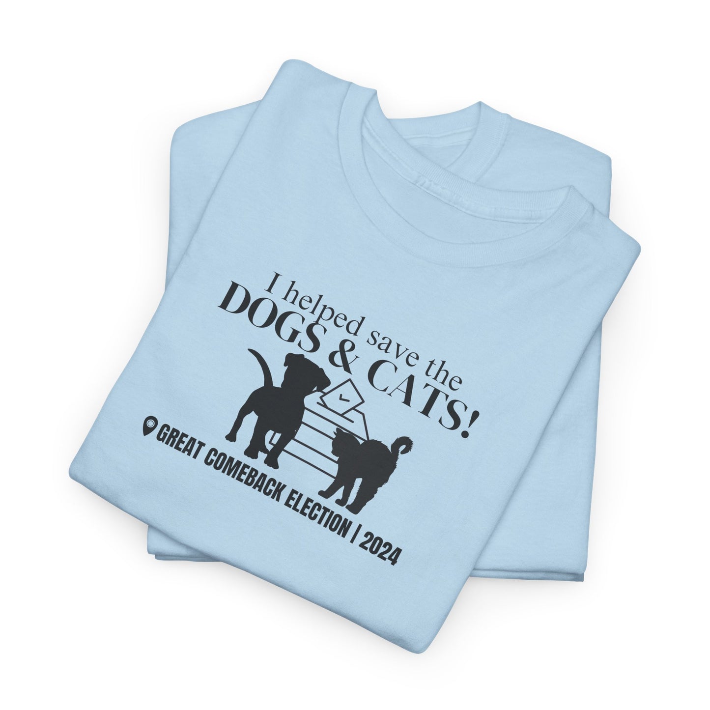 Helped Save the Cats & Dogs Unisex Heavy Cotton Tee