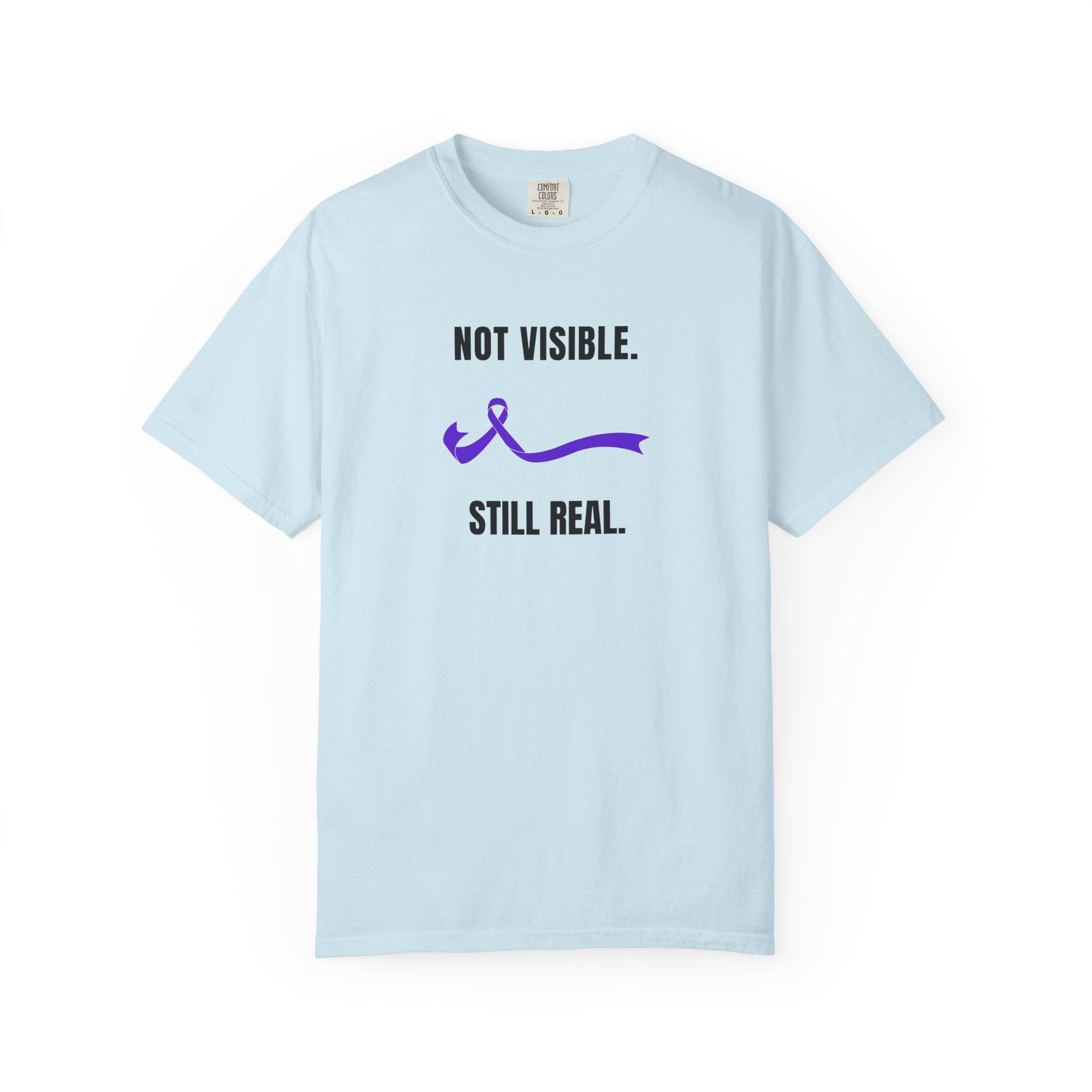 Not Visible. Still Real. T-Shirt – Epilepsy Awareness Apparel
