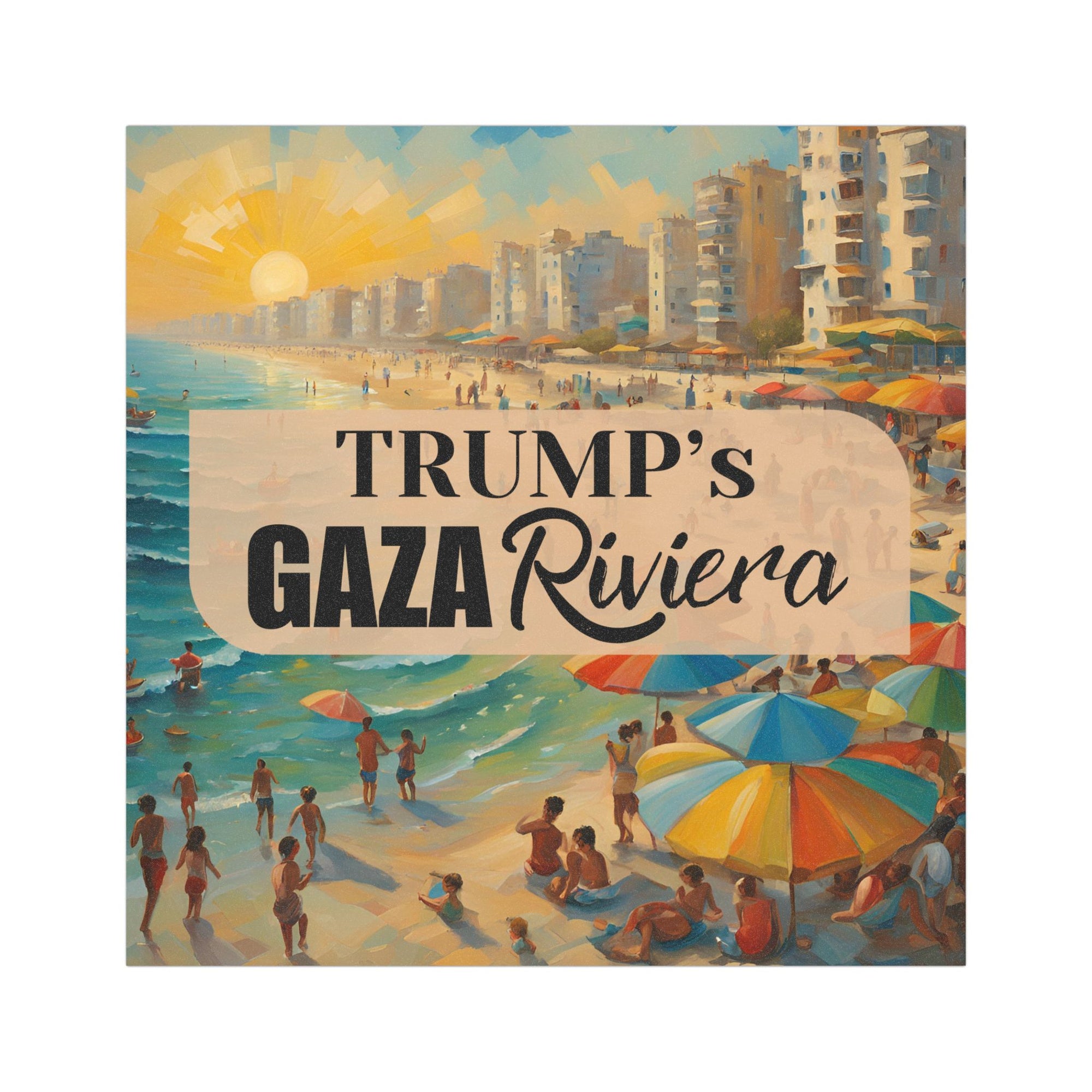 Trump's Seaside Gaza Riviera Car Magnet - Fun Travel Decor