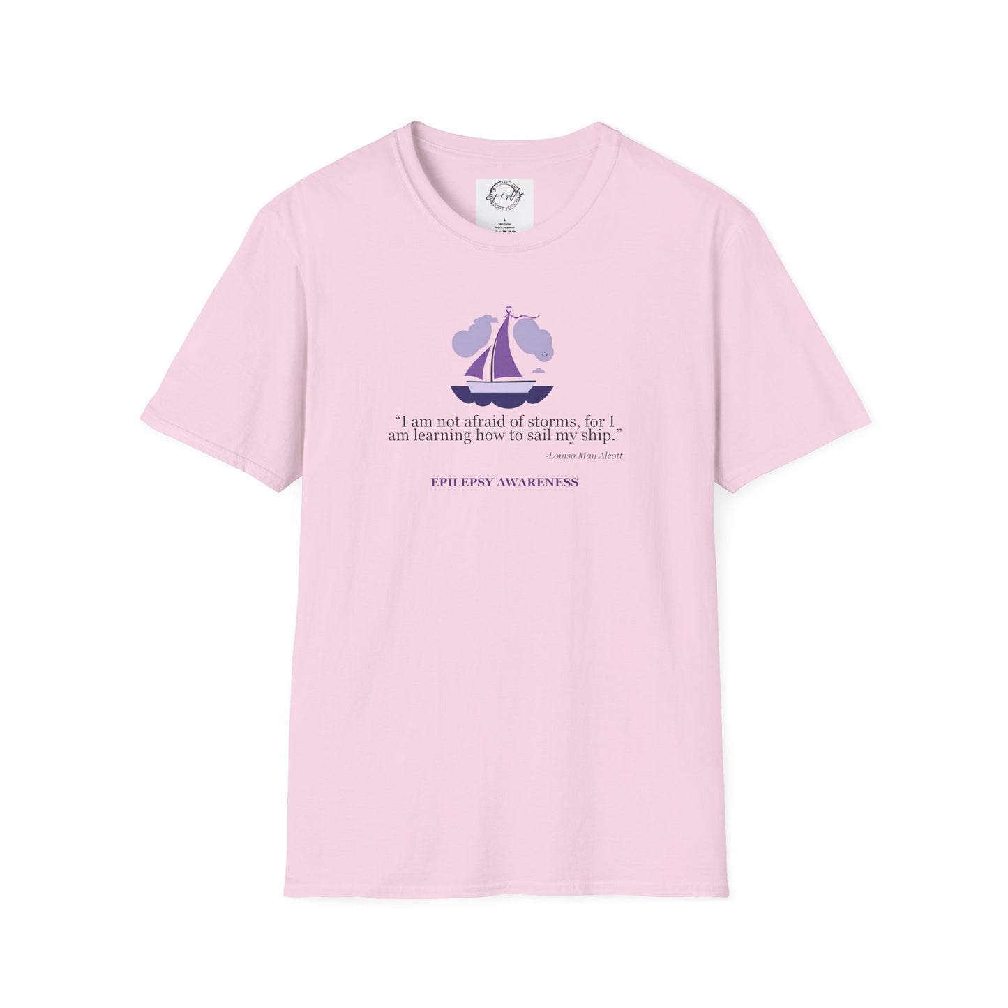 Epilepsy Awareness Quote T-Shirt - Unisex Softstyle Tee