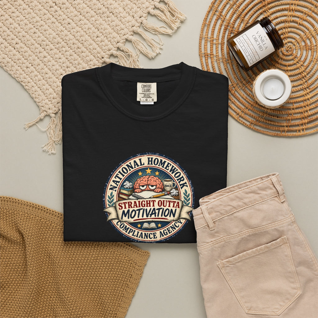 National Homework Compliance Agency Straight Outta Motivation T-Shirt