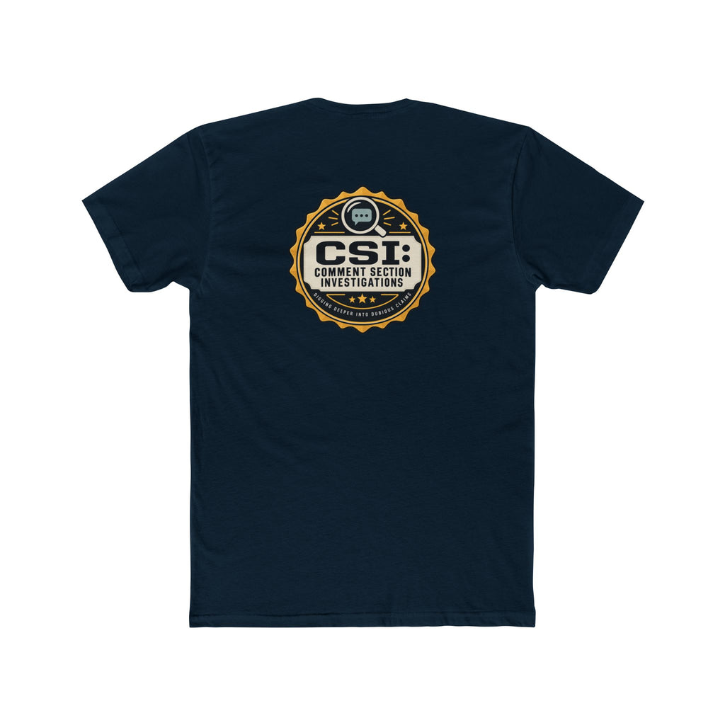 CSI: Comment Section Investigations True Crime T-Shirt