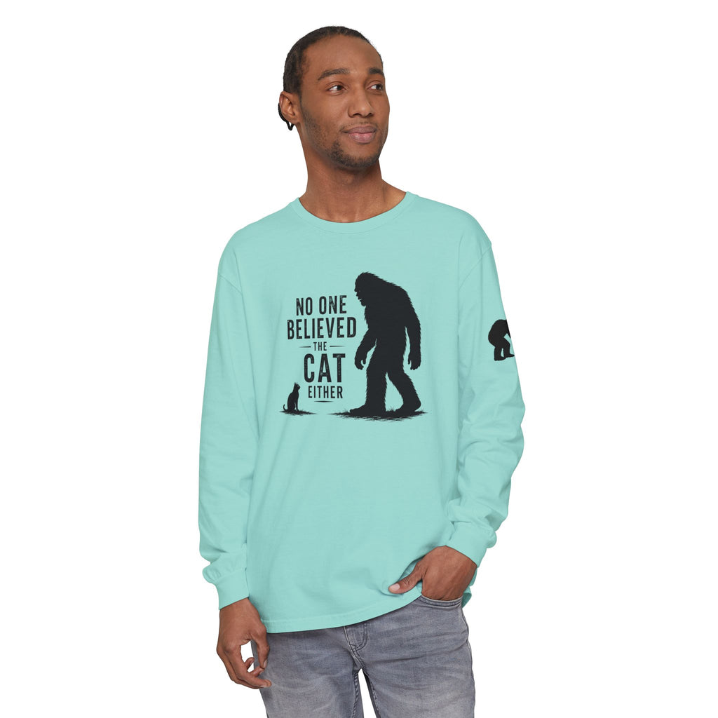 No One Believed the Cat Either Long Sleeve Shirt