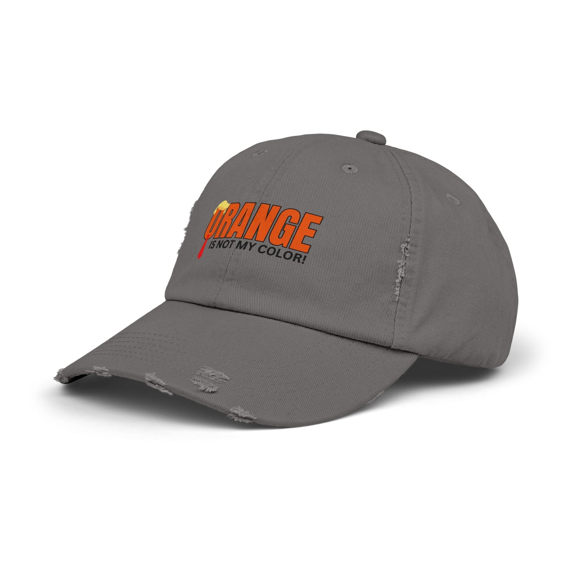 Orange is Not My Color Unisex Distressed Cap - Fun Statement Hat Printify