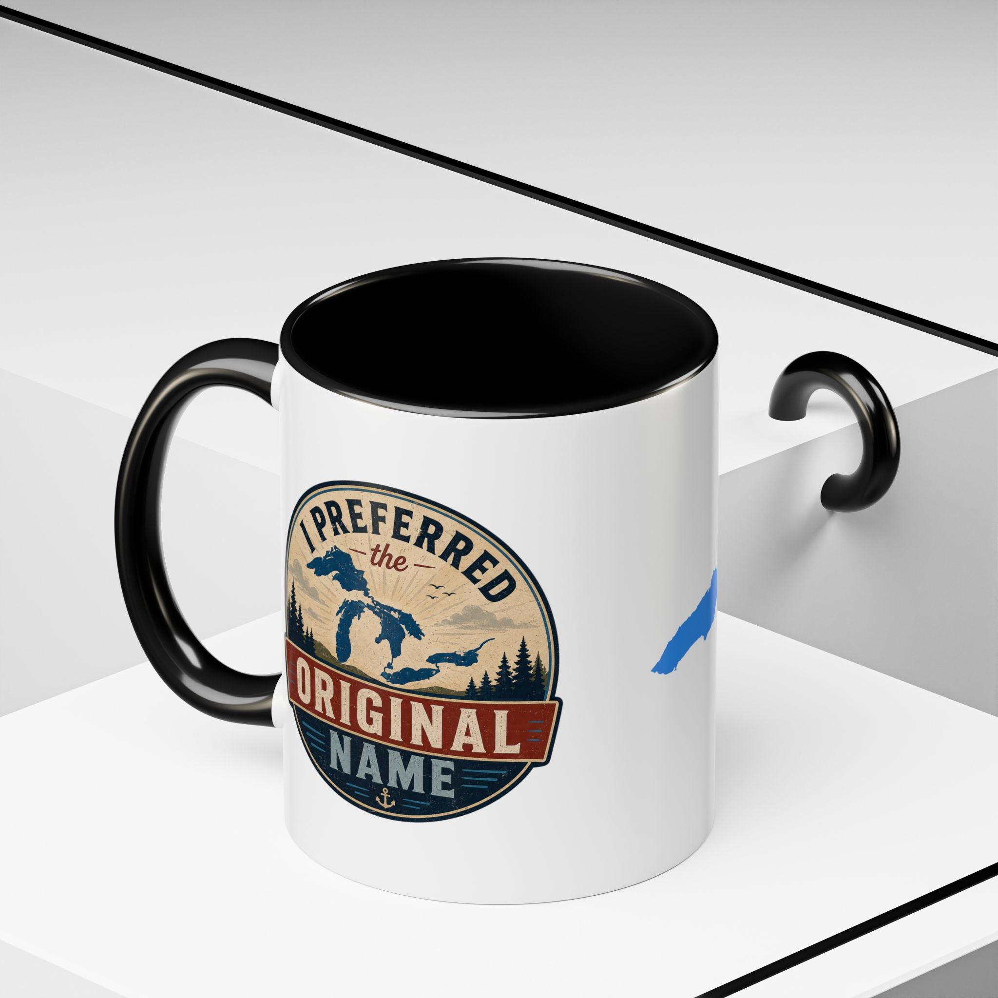 I Preferred the Original Name Great Lakes Mug | Lake Ontario Humor Coffee Mug