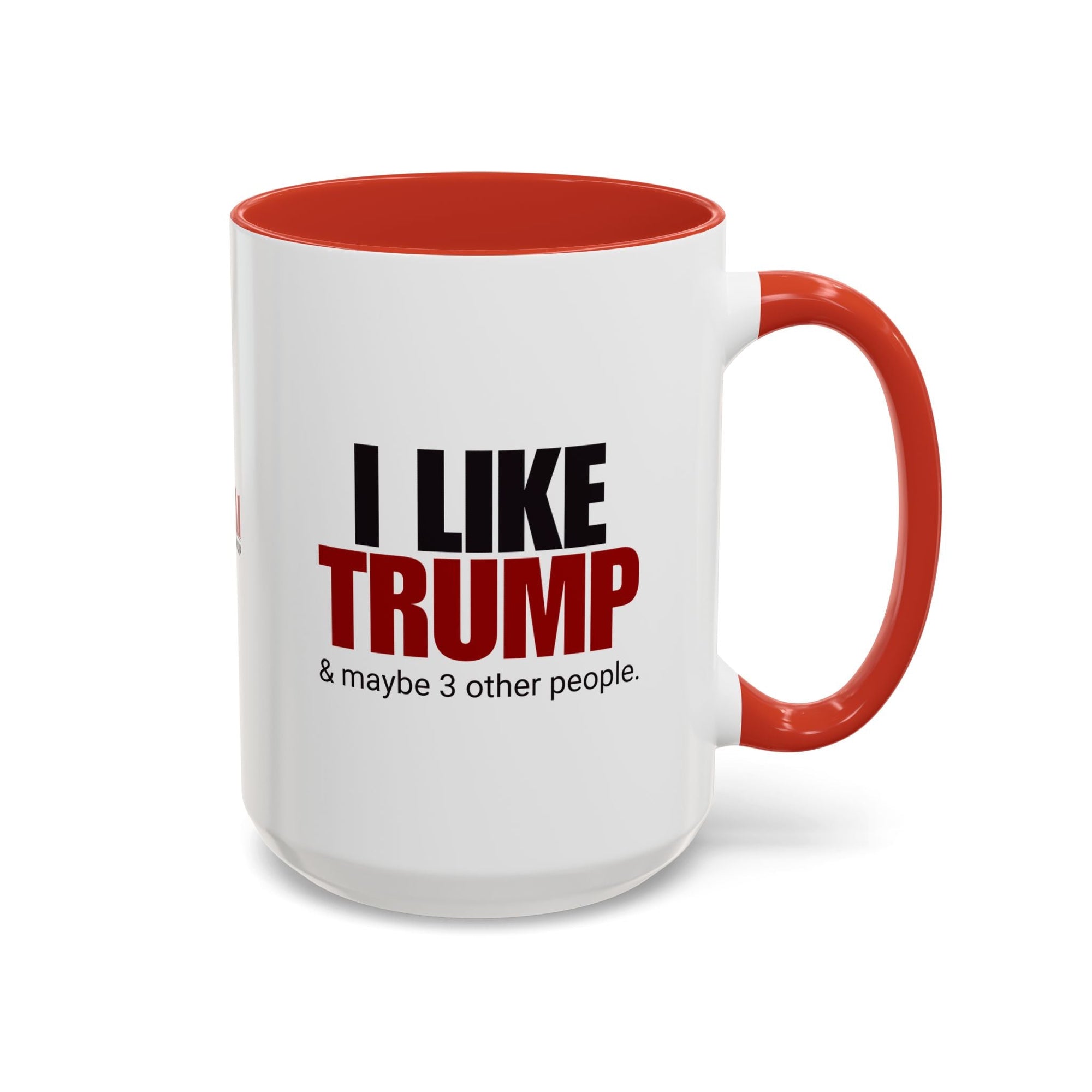 I Like Trump Accent Coffee Mug - 11oz & 15oz | Fun Political Gift for Fans Printify