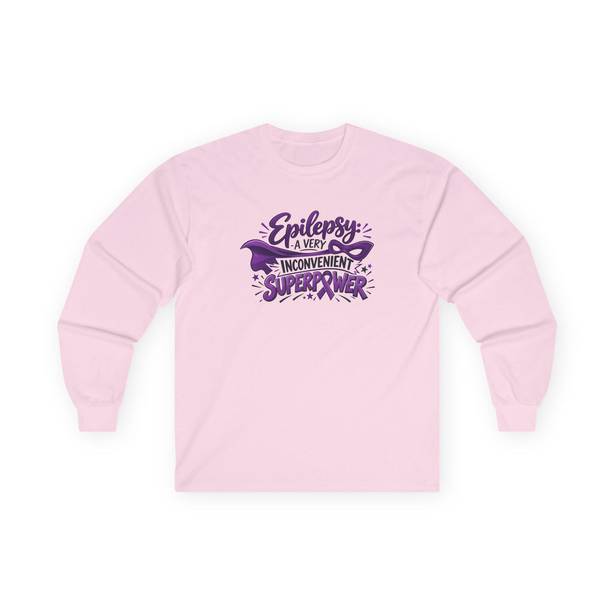 Epilepsy: A Very Inconvenient Superpower Long Sleeve Shirt | Funny Epilepsy Awareness Tee