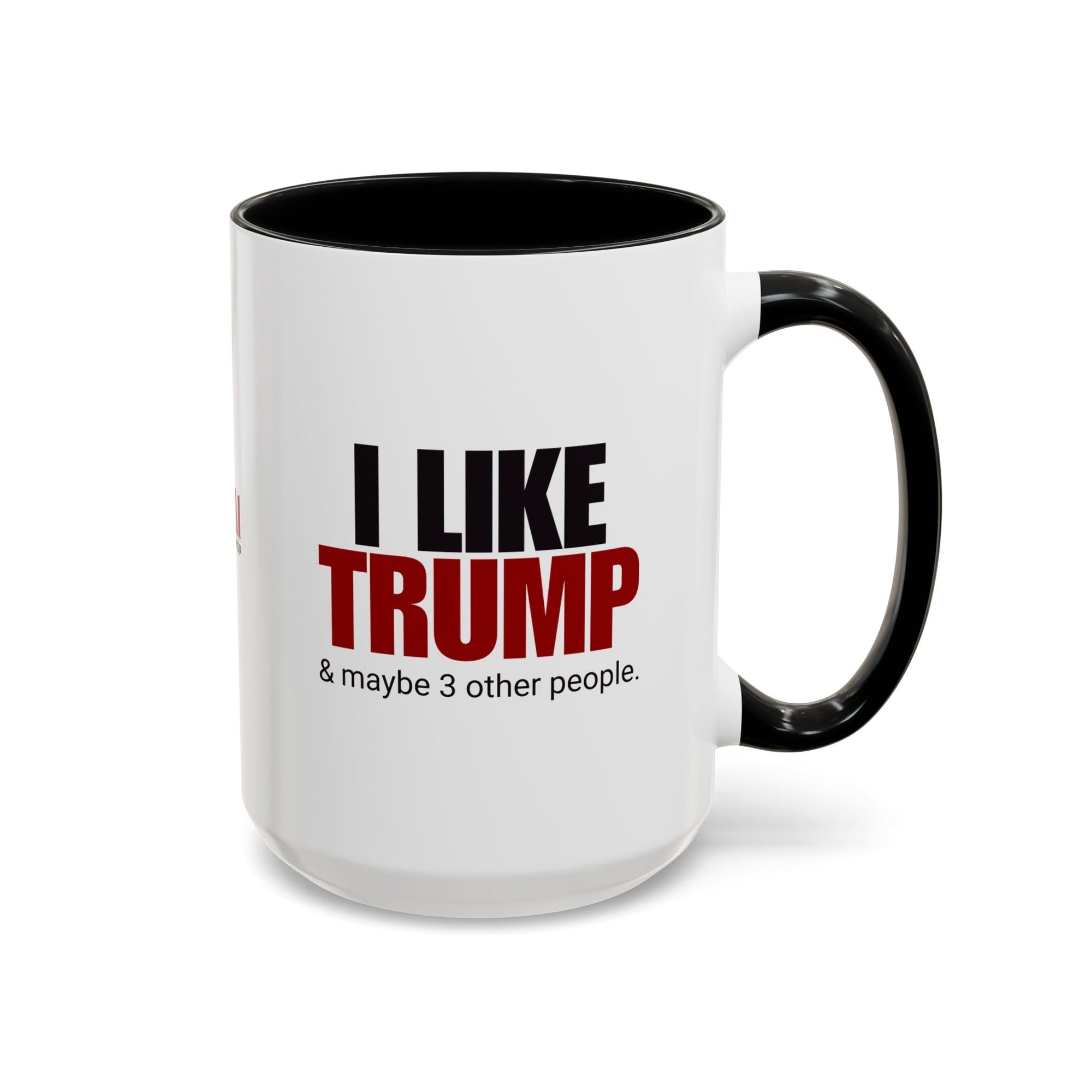 I Like Trump Accent Coffee Mug - 11oz & 15oz | Fun Political Gift for Fans Printify