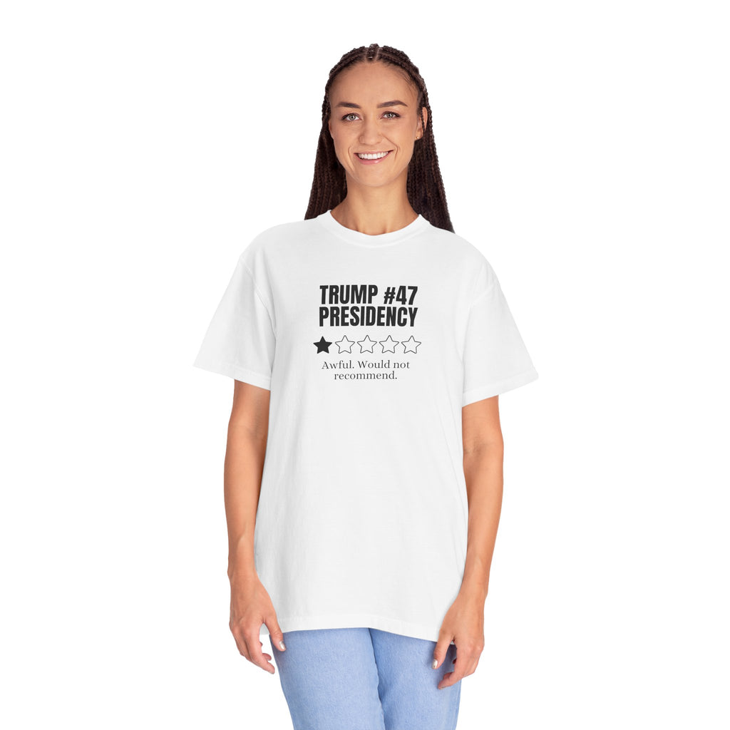 Unisex T-Shirt - 'Trump #47 Presidency' One Star Review Tee