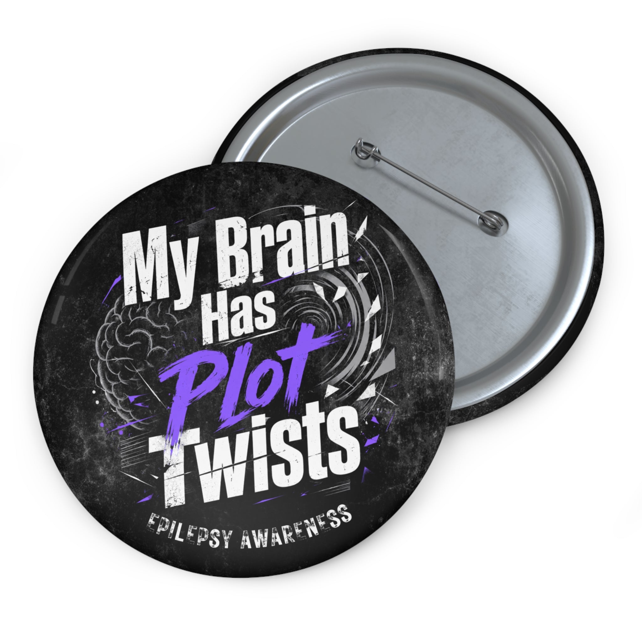 My Brain Has Plot Twists Epilepsy Awareness Pinback Button