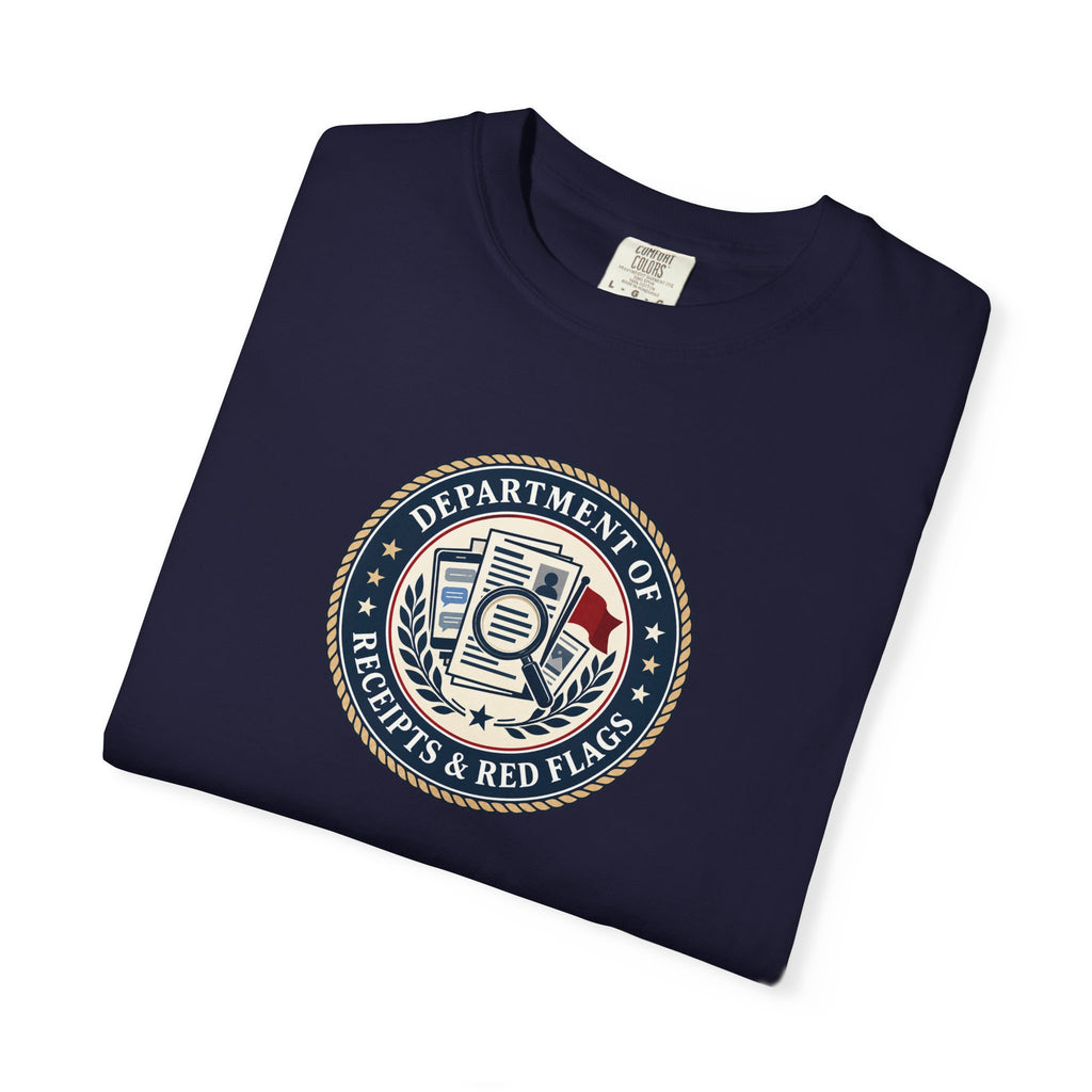 Department of Receipts & Red Flags T-Shirt | True Crime Faux Agency Tee
