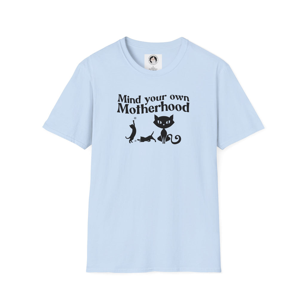 Mind Your Own Motherhood Unisex Softstyle T - Shirt - T - Shirt - Epileptic Al’s Shop