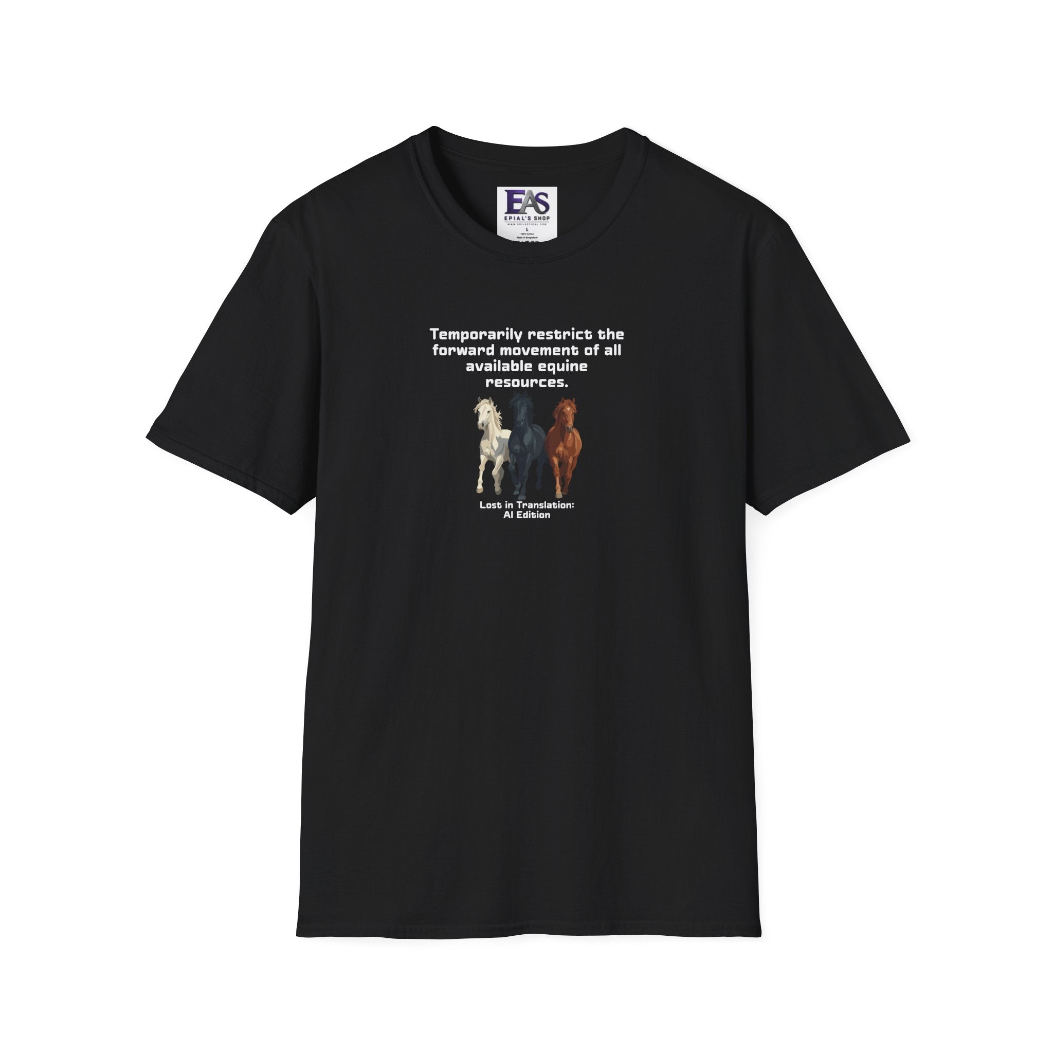 AI Translation: Hold Your Horses Unisex T-Shirt