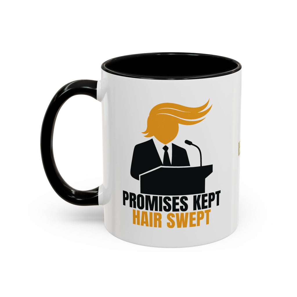Promises Kept, Hair Swept — Two-Tone Coffee Mug (Political Parody)