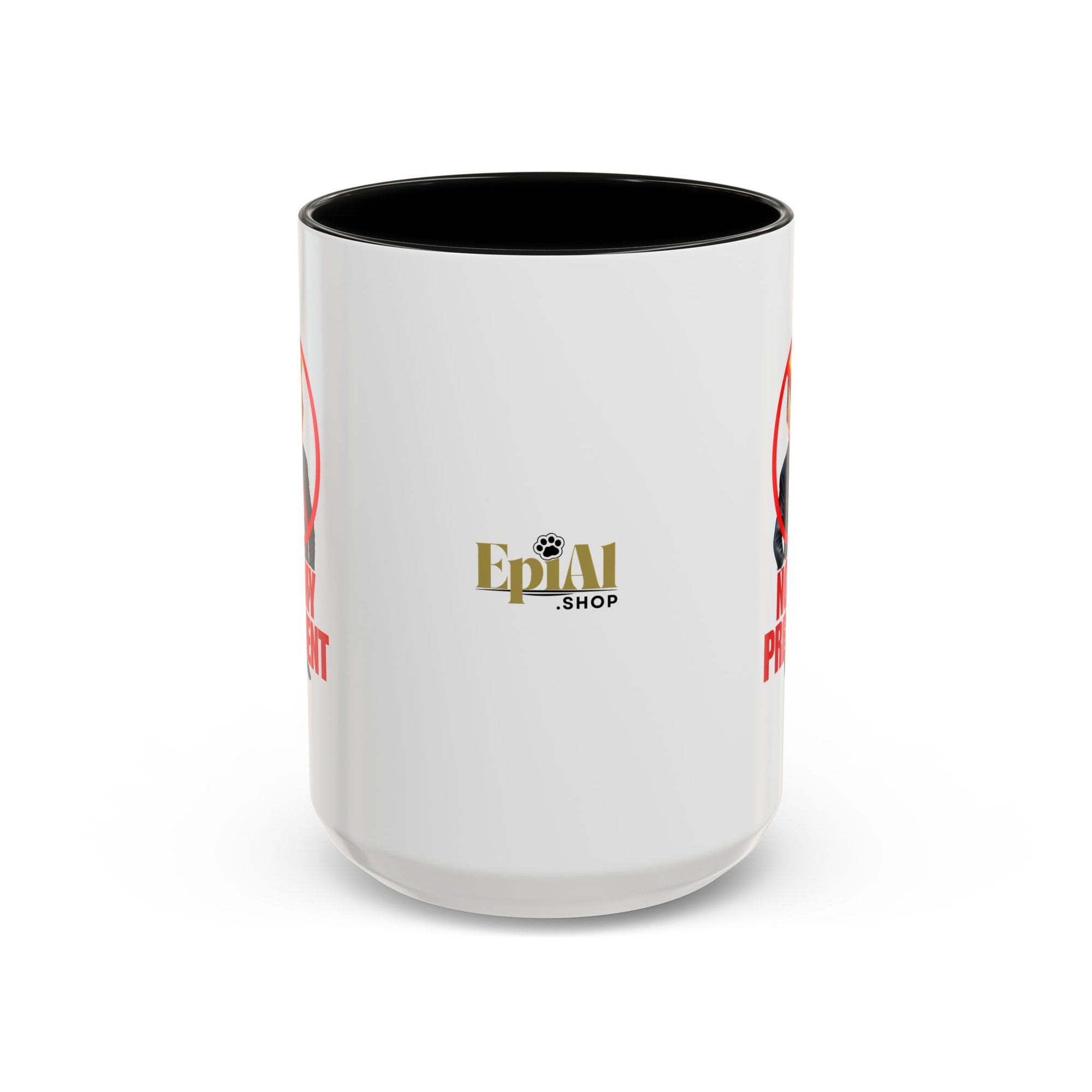 Not My President Coffee Mug - 11oz & 15oz Accent Mug for Political Activism