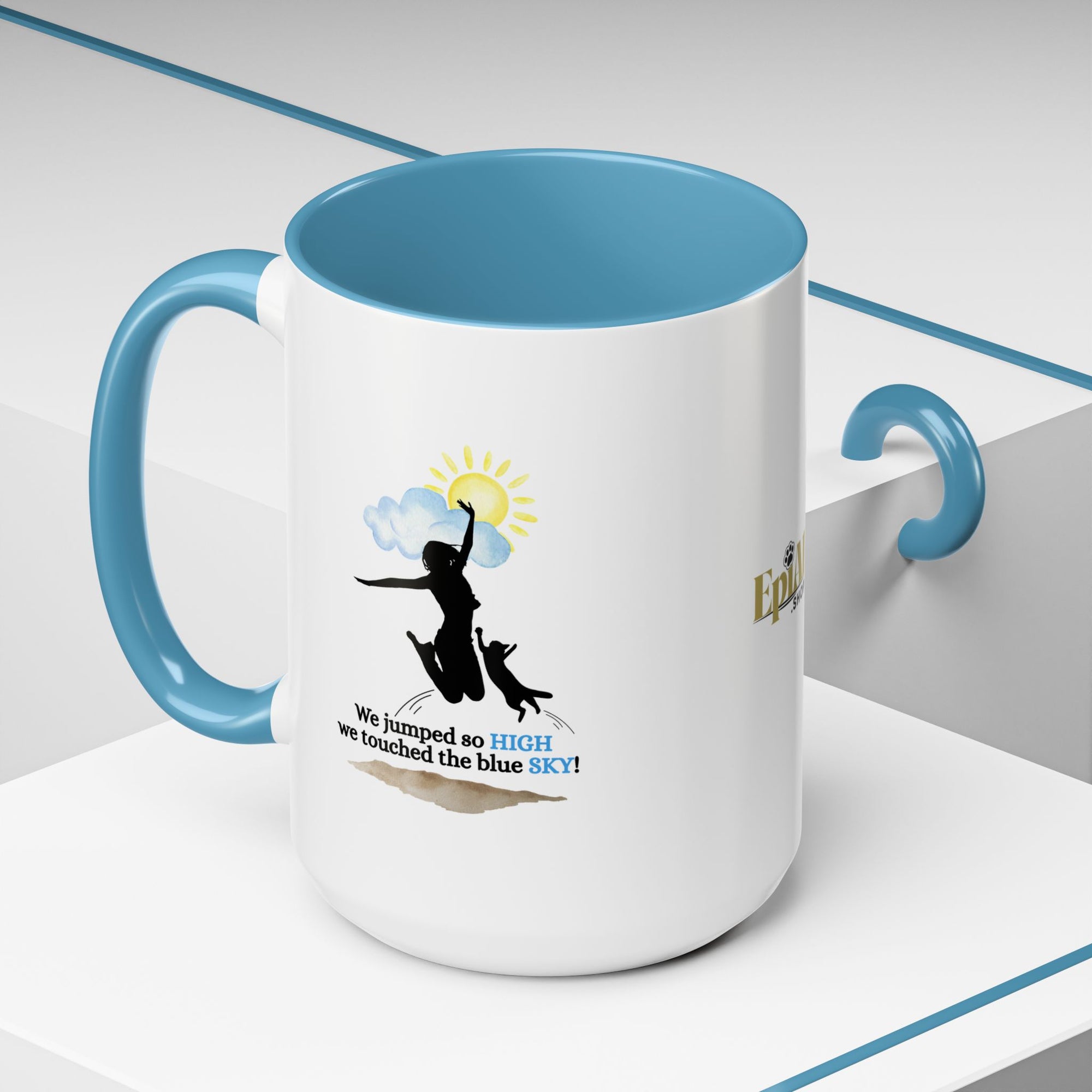 Inspirational Coffee Mug - "We Jumped So High" - Fun and Motivational Gift for Cat Lovers