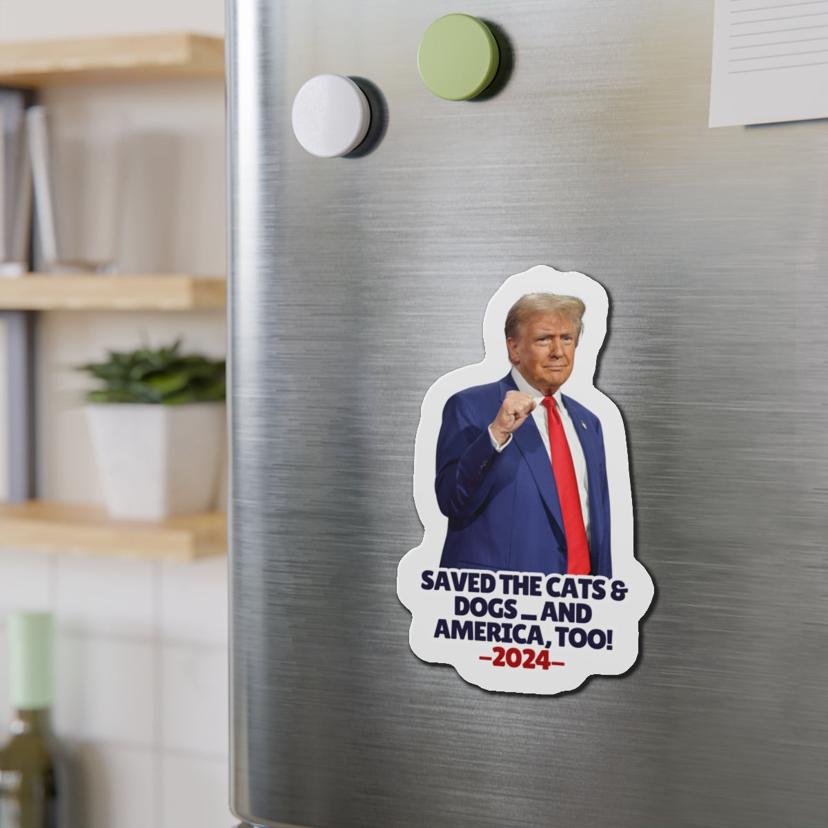 Trump Saved the Cats & Dogs Die-Cut Magnets
